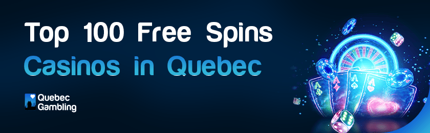 Different gambling items for top 100 free spins casinos in Quebec