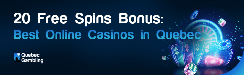 Different gaming items for 20 free spins bonus best online casinos in Quebec